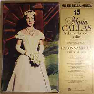 Maria Callas, Vincenzo Bellini - La Sonnambula - Selezione Dell'Opera