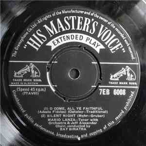 Mario Lanza, Jeff Alexander Choir, Ray Sinatra - O Come All Ye Faithful