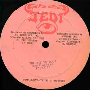 Pat Kelly / Vincent March - The One You Love / Jack Up