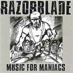 Razorblade - Music For Maniacs