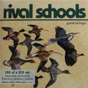 Rival Schools - Good Things