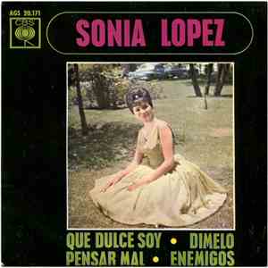 Sonia Lopez - Que Dulce Soy