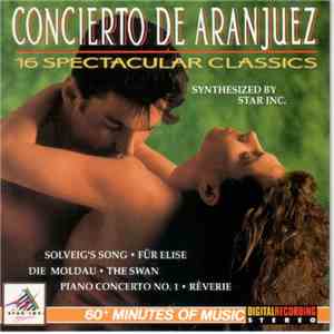 Star Inc. - Concierto De Aranjuez - 16 Spectacular Classics, Synthesized By ...
