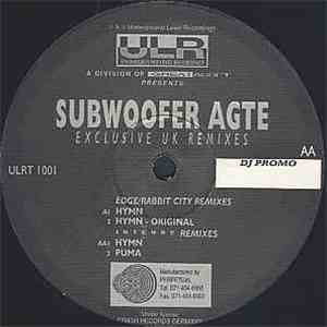 Subwoofer Agte - Hymn - Exclusive UK Remixes