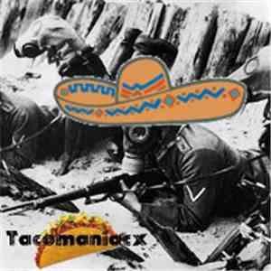 Tacomaniacx - Tacomaniacx
