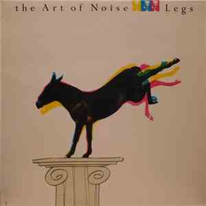 The Art Of Noise - Legs