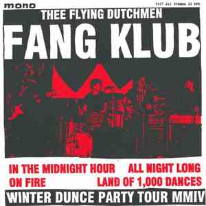 Thee Flying Dutchmen - Fang Klub - Winter Dunce Party Tour MMIV