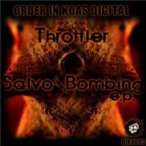 Throttler - Salvo Bombing EP