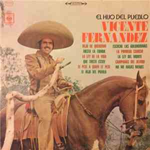 Vicente Fernandez - El Hijo Pueblo