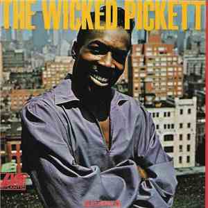 Wilson Pickett - The Wicked Pickett