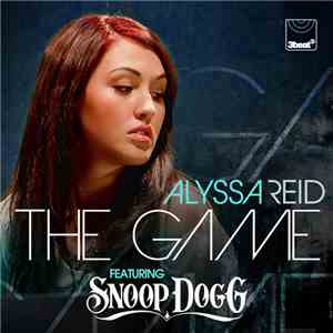 Alyssa Reid Featuring Snoop Dogg - The Game