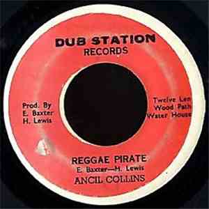 Ancil Collins / The Actions - Reggae Pirate / Mr. D.J.