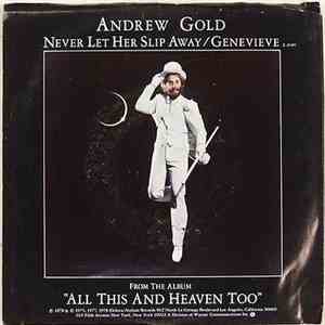 Andrew Gold - Never Let Her Slip Away