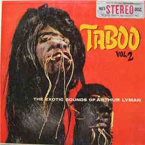 Arthur Lyman - Taboo Vol. 2
