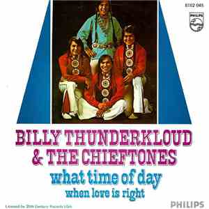 Billy Thunderkloud & The Chieftones - What Time Of Day