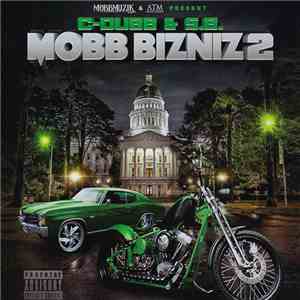 C-Dubb  & S.B. - Mobb Bizniz 2