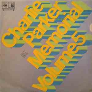Charlie Parker - Charlie Parker Memorial Volume 5