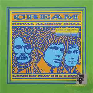 Cream  - Royal Albert Hall - London - May 2-3-5-6 05
