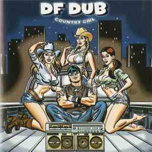 DF Dub - Country Girl
