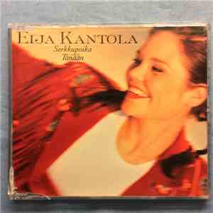 Eija Kantola - Serkkupoika / Tänään