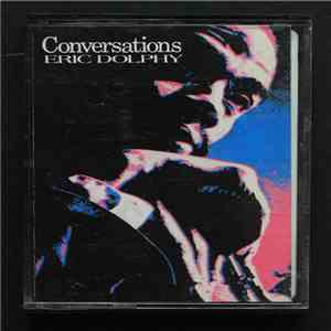 Eric Dolphy - Conversations
