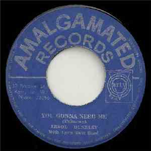 Errol Dunkley With Lynn Taitt Band - You Gonna Need Me / Seek And You'll Fi ...