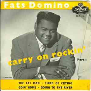 Fats Domino - Carry On Rockin' Part 1