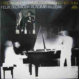 Felix Slováček & Vladimír Klusák - Fascinující Rytmus (Fascinating Rhythm)