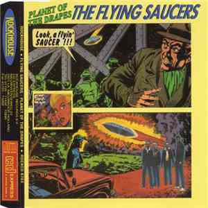 Flying Saucers - Planet Of The Drapes