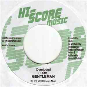 Gentleman / Papa Dee - Overjoyed / Gimme Power