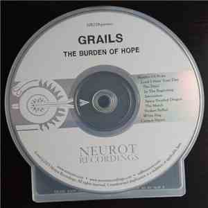 Grails - The Burden Of Hope