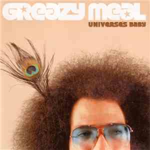 Greazy Meal - Universe's Baby