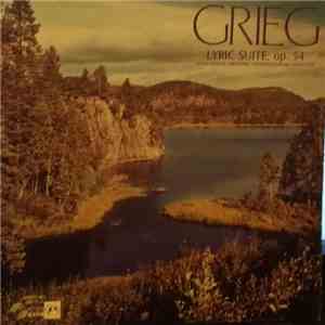 Grieg, Vienna Festival Orchestra, Gianfranco Rivoli - Lyric Suite, Op. 54
