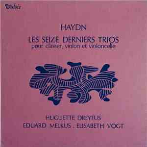 Haydn / Huguette Dreyfus, Eduard Melkus, Elisabeth Vogt - Les Seize Dernier ...