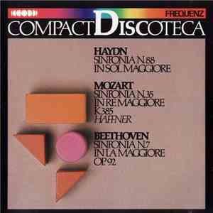 Haydn, Mozart, Beethoven - Sinfonia N.88 In Sol Maggiore / Sinfonia N.35 In ...