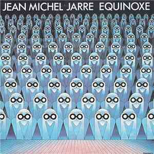 Jean-Michel Jarre - Equinoxe