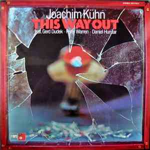 Joachim Kühn - This Way Out