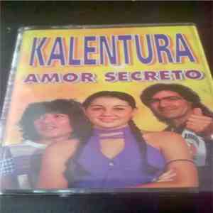 Kalentura - Amor Secreto
