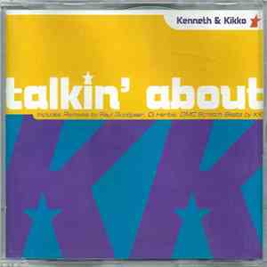 Kenneth & Kikko - Talkin' About