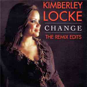 Kimberley Locke - Change (The Remix Edits)