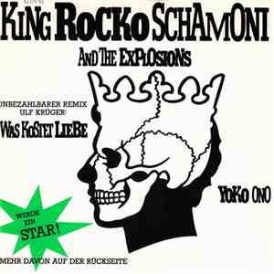 King Rocko Schamoni & The Explosions - Was Kostet Liebe