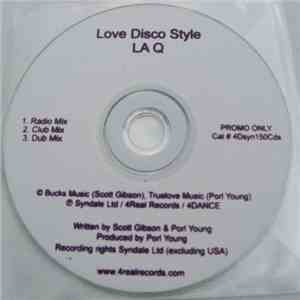 Love Disco Style Featuring LAQ - Love Disco Style