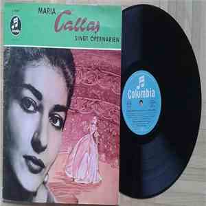 Maria Callas - Maria Callas Singt Opernarien