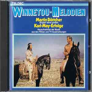 Martin Böttcher - Winnetou-Melodien