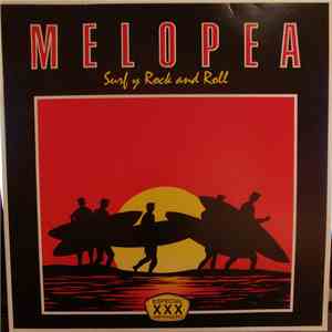 Melopea - Surf y Rock and Roll (Especial XXX aniversario)