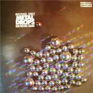 Michael Obst - Metal Drops (Electronic Music)
