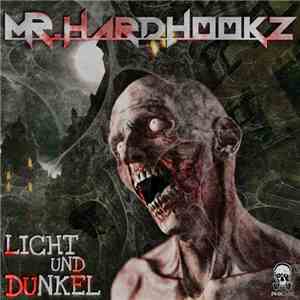 Mr. Hardhookz - Licht Und Dunkel