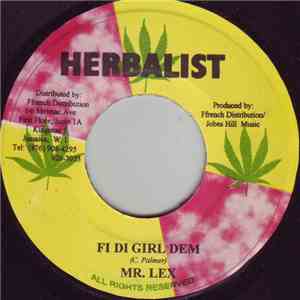 Mr. Lex - Fi Di Girl Dem