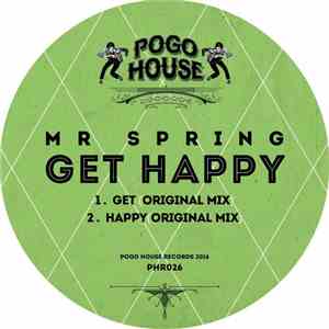 Mr. Spring - Get Happy
