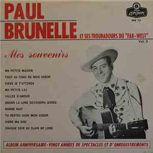 Paul Brunelle Et Ses Troubadours Du Far-West - Paul Brunelle Et Ses Troubadours Du Far-West Vol. 3